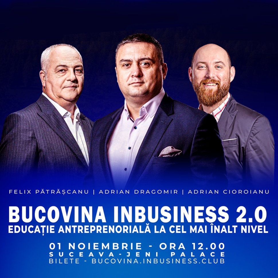 Bucovina Inbusiness II: un eveniment dedicat antreprenoriatului și inovației