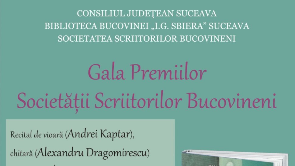 Suceava găzduiește Gala Premiilor Societății Scriitorilor Bucovineni