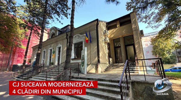 cj suceava modernizeaza 4 cladiri din municipiu