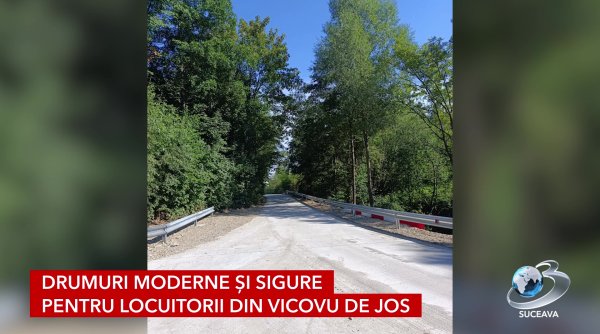 drumuri moderne si sigure pentru locuitorii din vicovu de jos drumuri moderne si sigure pentru locuitorii din vicovu de jos