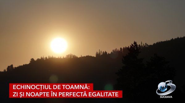 echinoctiul de toamna zi si noapte in perfecta egalitate echinoctiul de toamna zi si noapte in perfecta egalitate