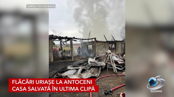 flacari uriase la antoceni casa salvata in ultima clipa