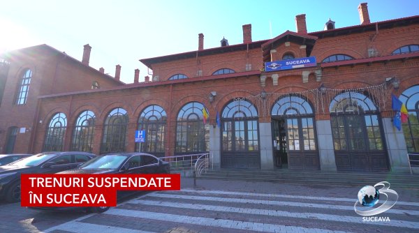 trenuri suspendate in suceava