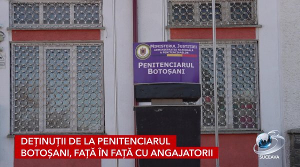 detinutii de la penitenciarul botosani fata in fata cu angajatorii