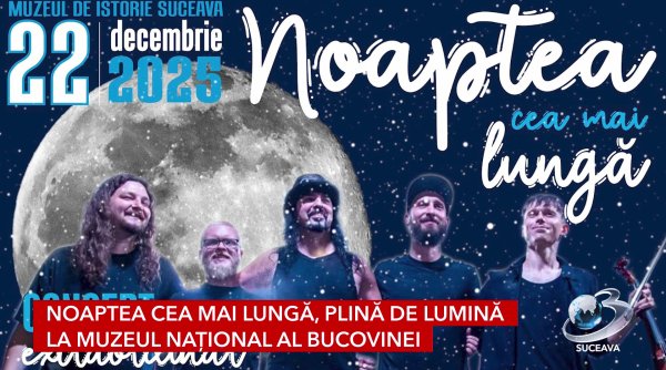 noaptea cea mai lunga plina de lumina la muzeul national al bucovinei
