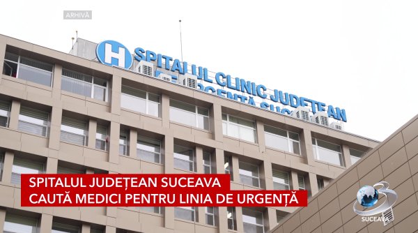spitalul judetean suceava cauta medici pentru linia de urgenta