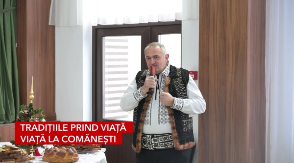 traditiile prind viata la comanesti obiceiuri din strabuni pastrate cu mandrie