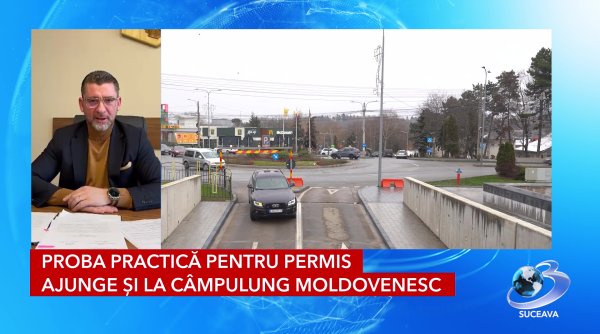proba practica pentru permis ajunge si la campulung moldovenesc