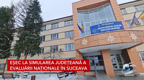 esec la simularea judeteana a evaluarii nationale in suceava