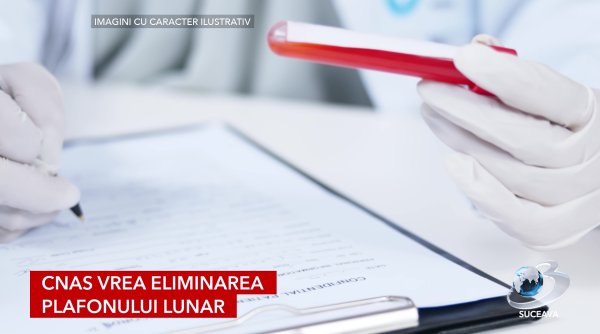 cnas vrea eliminarea plafonului lunar ce se schimba pentru pacientii din suceava