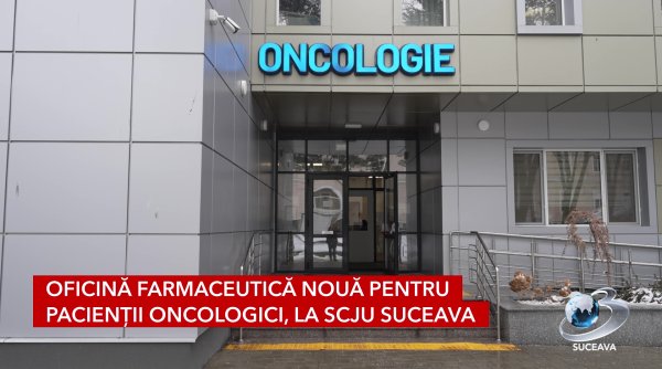 oficina farmaceutica noua pentru pacientii oncologici la scju suceava